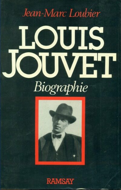 Biographie de Louis Jouvet