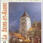 Notre Département - La Seine-et-Marne - n° 32 Aout 1993
