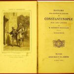 HISTOIRE DE LA CONQUÊTE ET DE L'OCCUPATION CONSTANTINOPLE PAR LES LATINS