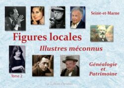 Figures locales et illustres méconnus - 2