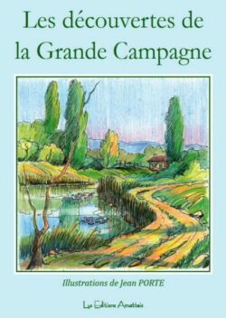 Les découvertes de la Grande Campagne