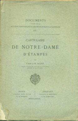 Cartulaire de Notre-Dame d'ETAMPES