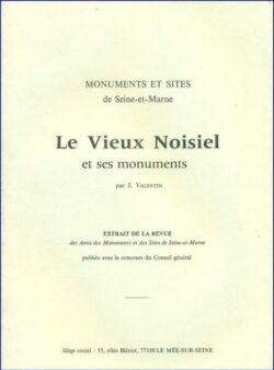 Le vieux NOISIEL et ses monuments