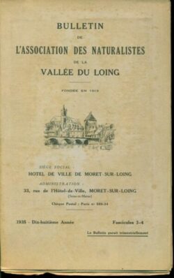 Bulletin de l'Association des Naturalistes de la Vallée du Loing - (Moret-sur-Loing)