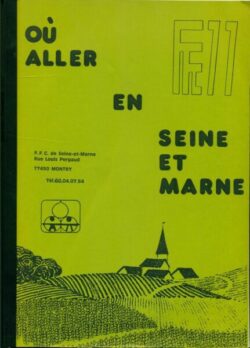 Où aller en Seine-et-Marne