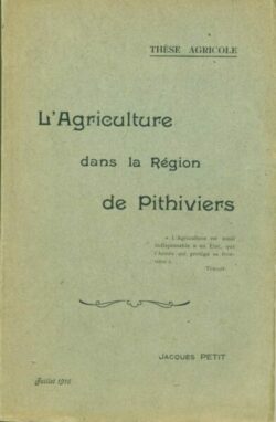 L'Agriculture dans la région de PITHIVIERS (45)