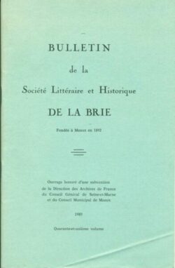 BULLETIN de la Société Littéraire et Historique de la BRIE