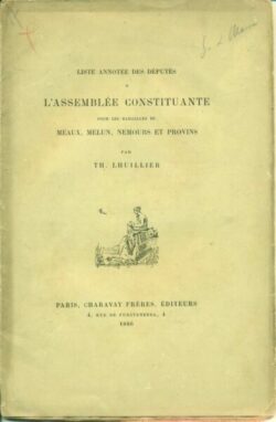 MEAUX, MELUN, NEMOURS, PROVINS Assemblée Constituante