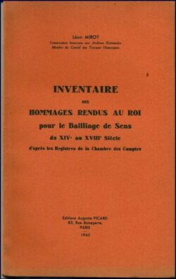 SENS - Inventaire des Hommages rendus au roi