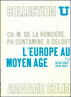 L'Europe au Moyen Age - fin XIIIe - fin XVe