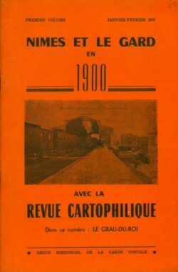 Nîmes et le Gard en 1900