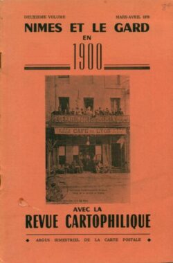 Nîmes et le Gard en 1900