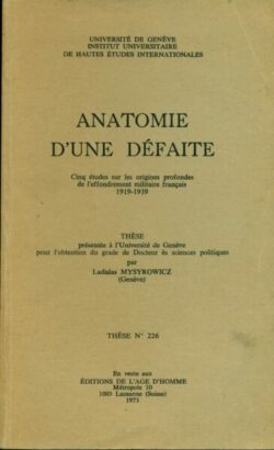 Anatomie d'une défaite 1919-1939