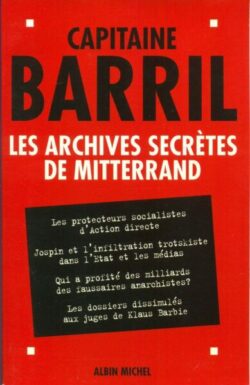 Les archives secrètes de Mitterand