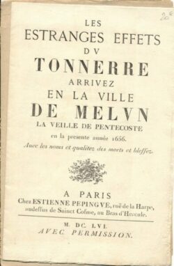 Les étranges effets du tonnerre de Melun