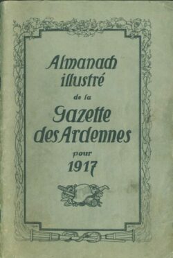 Ardennes - Almanach illustré de la gazette