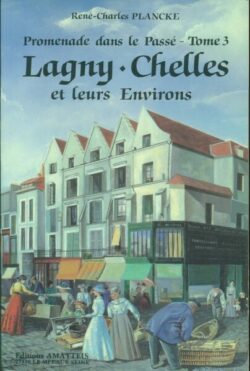 Lagny - Chelles et leurs Environs