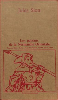 Les paysans de la NORMANDIE Orientale