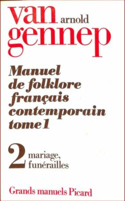 Manuel folklore - Mariage, Funérailles