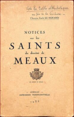 Notice sur les SAINTS du diocèse de MEAUX