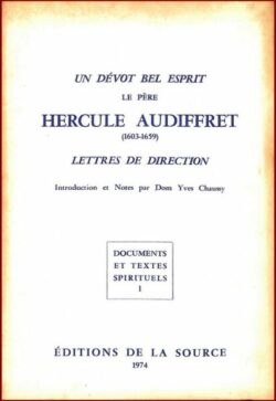 Un Dévot Bel Esprit, Le Père AUDIFFRET (1603-1659)