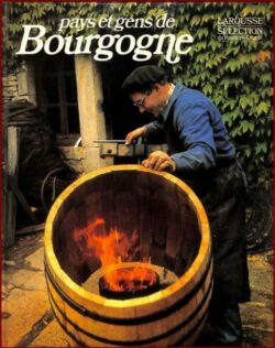 Pays et gens de BOURGOGNE