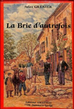 La BRIE d'Autrefois