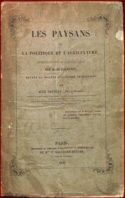 Les Paysans ou la Politique et l'Agriculture