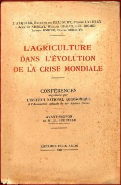 L'Agriculture dans l'Evolution de la Crise Mondiale