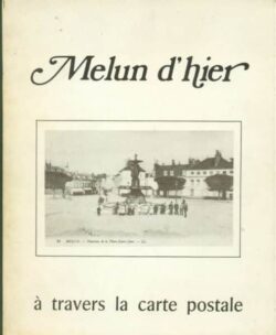 MELUN d'Hier