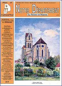 Notre Département - La Seine-et-Marne - n° 02 août 1988