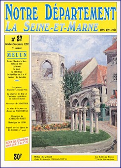 Notre Département - La Seine-et-Marne - n° 27 Octobre 1992