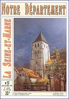 Notre Département - La Seine-et-Marne - n° 32 Aout 1993