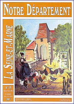 Notre Département - La Seine-et-Marne - n° 35 Février 1994