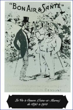 La vie à CESSON de 1890 à 1913