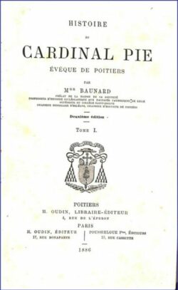 Histoire du Cardinal Pie, Evêque de Poitiers