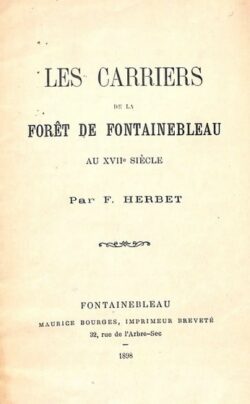 Les carriers de la forêt de Fontainebleau au XVIIè siècle