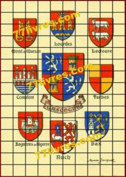 Blasons GASCOGNE, Auch, Lourdes, Mont de Marsan, Comdon, Bagnère de Bigorre, Lectoure, Tarbes, Dax.