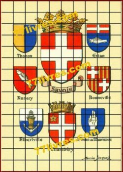 Blasons SAVOIE, Chambéry, Thonon, Annecy, Albertville, Évian, Bonneville, Saint-Jean-de-Maurienne.