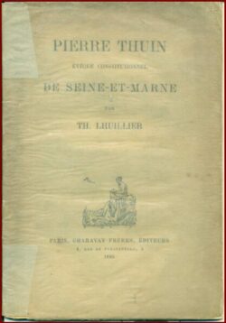 PIERRE THUIN, ÉVÊQUE CONSTITUTIONNEL de Seine-et-Marne