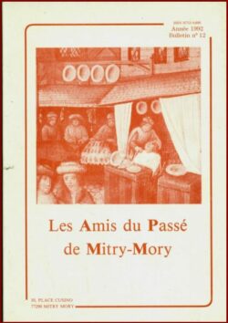 Les Amis du Passé de Mitry-Mory N° 12