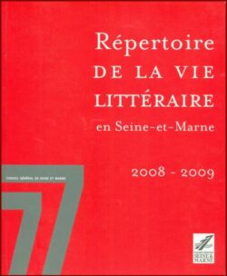 Répertoire de la vie littéraire en Seine-et-Marne