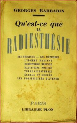 Qu'est-ce que la Radiesthésie