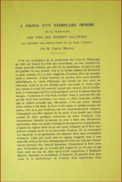 A propos d'un exemplaire imprimé de la traduction des vies des hommes illustres qui contient des annotations de la main d'Amyot.