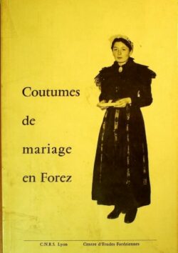 Coutumes de Mariage en Forez