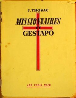 MISSIONNAIRES ET GESTAPO