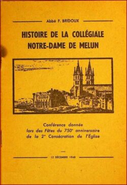 Histoire de la Collégiale Notre-Dame de Melun