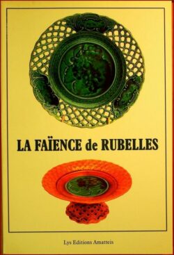 FAIENCE DE RUBELLES