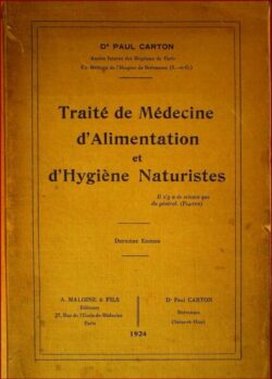 Traité de médecine d'alimentation et d'hygiéne naturistes