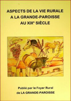 La Vie Rurale à la Grande-Paroisse